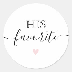 His Favorite Modern Calligraphy Favor Classic Round Sticker