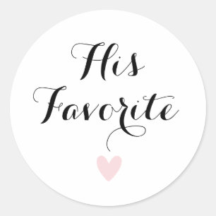 His Favorite Modern Calligraphy Favor Classic Round Sticker