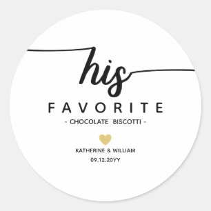 His Favorite Modern Wedding Date Snack Name favor Classic Round Sticker