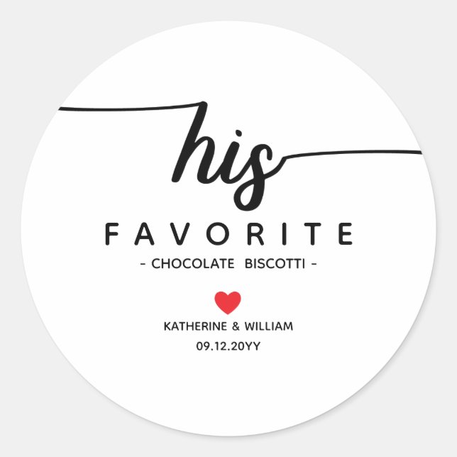 His Favorite Modern Wedding Snack favor Classic Round Sticker (Front)