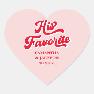 His Favorite Pink and Red Wedding Favor Heart Sticker