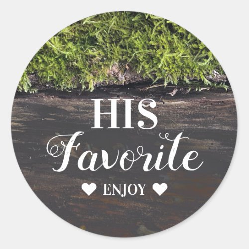 His Favorite _ Rustic Wedding Favor Classic Round Sticker