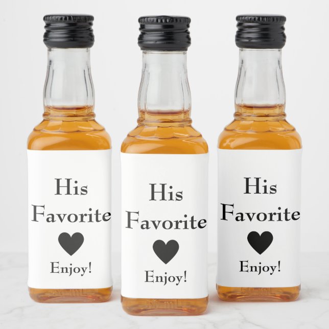 His Favorite Wedding Favor   Liquor Bottle Label (Bottles)