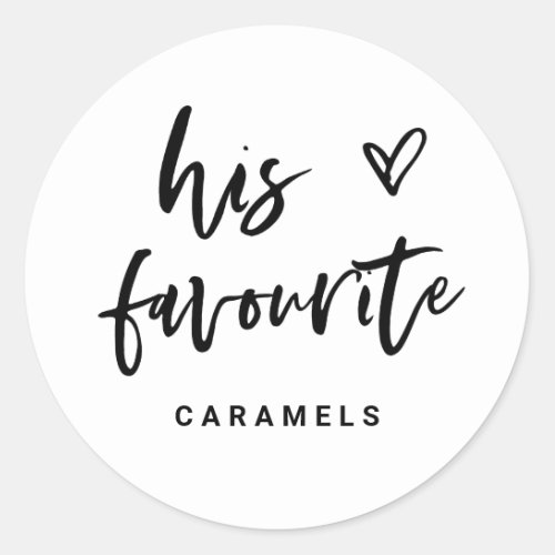 His Favourite  Modern Casual Script and Heart Classic Round Sticker