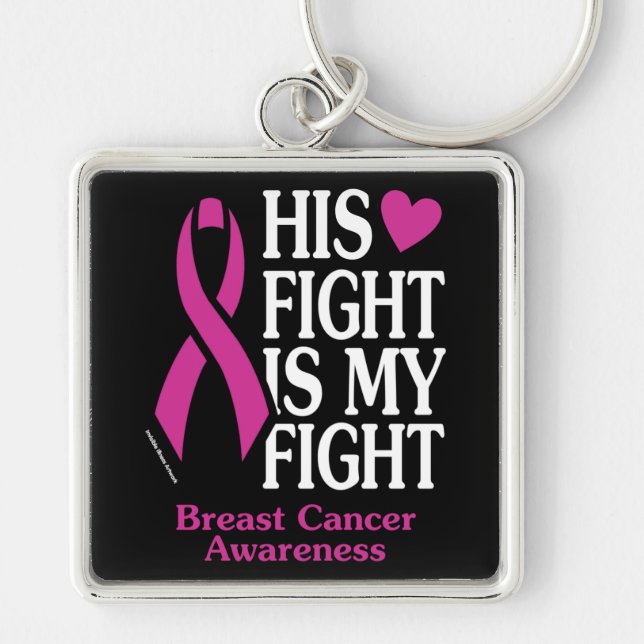 His Fight...Breast Cancer Keychain (Front)