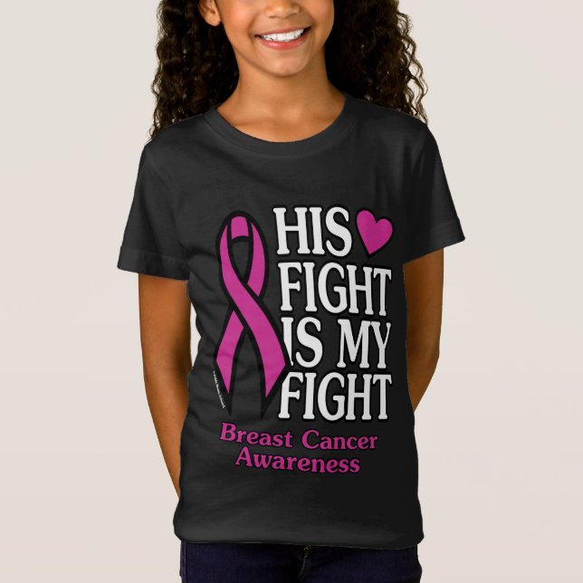His Fight...Breast Cancer T-Shirt (Front)