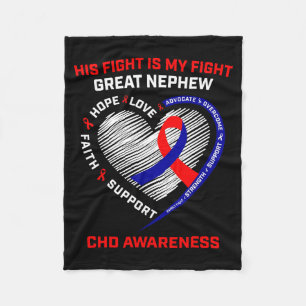 His Fight Great Nephew Chd Awareness Heart Disease Fleece Blanket