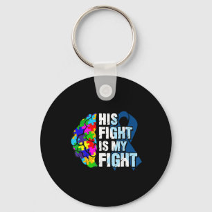 His Fight Is My Fight Autism Awareness And Keychain