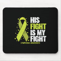 His Fight Is My Fight Blood Cancer Lymphoma Awaren
