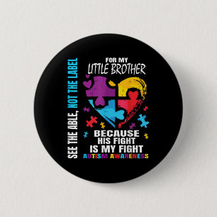 His Fight Is My Fight Blue Little Brother Autism Button