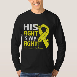 His Fight Is My Fight BONE CANCER AWARENESS Feathe T-Shirt