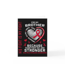 His Fight Is My Fight Brother Multiple Myeloma Awa Card