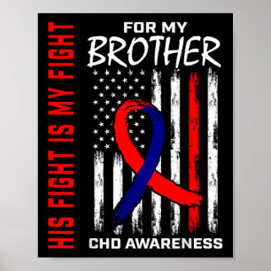His Fight Is My Fight Chd Awareness Brother Americ Poster