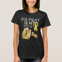 His Fight Is My Fight Childhood Cancer Awareness G