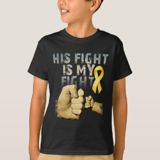 His Fight Is My Fight Childhood Cancer Awareness G T-Shirt