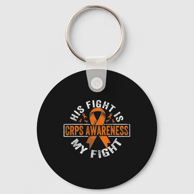 His Fight Is My Fight Crps Awareness  Keychain (Front)