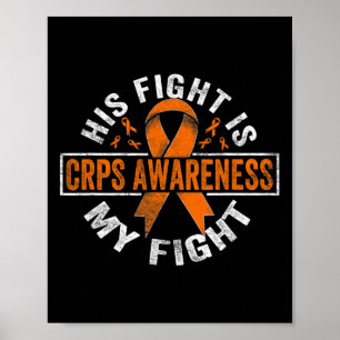 His Fight Is My Fight Crps Awareness Poster