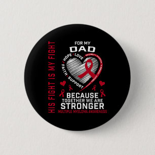 His Fight Is My Fight Dad Multiple Myeloma Awarene Button