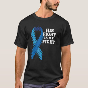 His Fight Is My Fight Diabetes Awareness T1d Blue T-Shirt