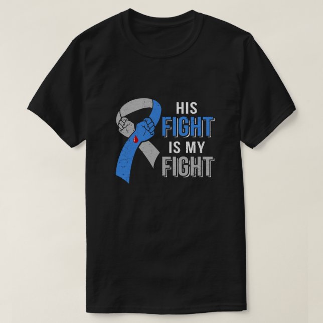 His Fight Is My Fight Diabetes Awareness T-Shirt (Design Front)