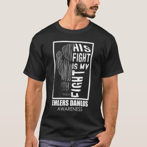 His Fight Is My Fight EDS T_Shirt