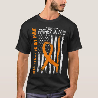 His Fight Is My Fight Father In Law Leukemia Aware T-Shirt