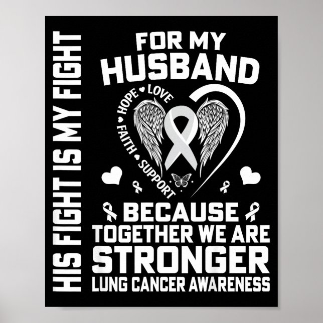 His Fight Is My Fight For My Husband - Lung Cancer Poster (Front)