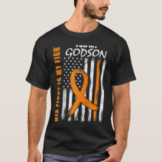 His Fight Is My Fight Godson Leukemia Awareness Fl T-Shirt