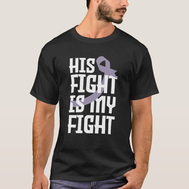 His Fight Is My Fight Husband Testicular Cancer Aw T-Shirt (Front)
