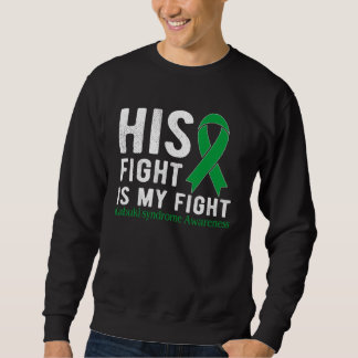 His fight is my fight Kabuki Syndrome Sweatshirt