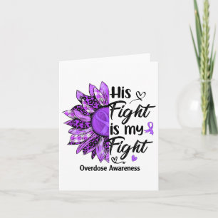 His Fight Is My Fight Leopard Sunflower Overdose A Card