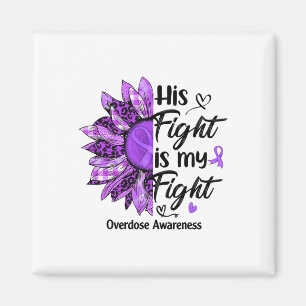His Fight Is My Fight Leopard Sunflower Overdose A Magnet