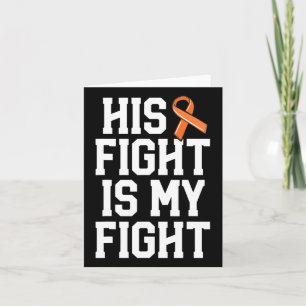 His Fight Is My Fight Leukemia Cancer For Wife Wom Card