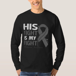 His Fight Is My Fight MELANOMA AWARENESS Feather T-Shirt