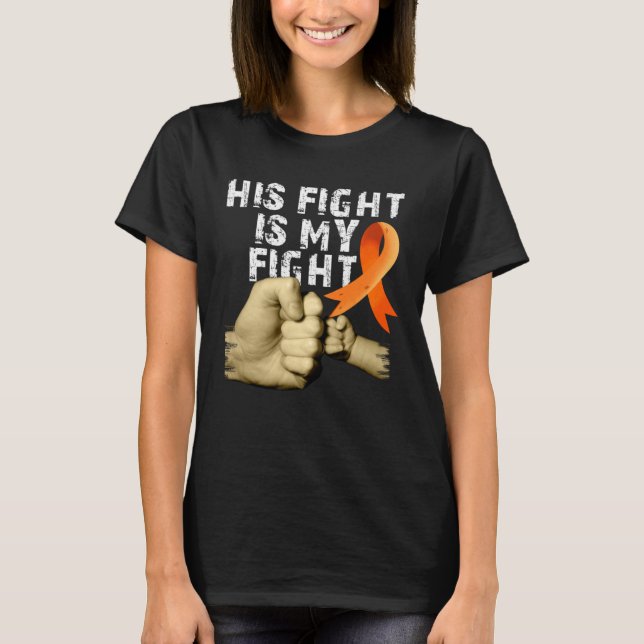 His Fight Is My Fight MS  Multiple Sclerosis Aware T-Shirt (Front)