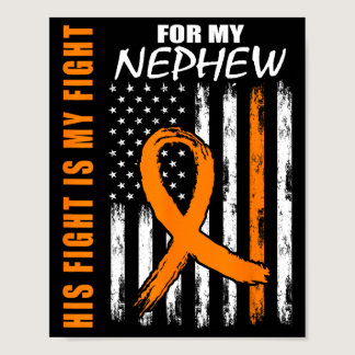 His Fight Is My Fight Nephew Leukemia Awareness Fl Poster