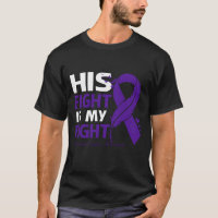 His Fight Is My Fight PANCREATIC CANCER AWARENESS