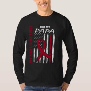 His Fight Is My Fight Papa Multiple Myeloma Ribbon T-Shirt