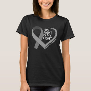 His Fight Is My Fight Parkinson s Awareness Month T-Shirt