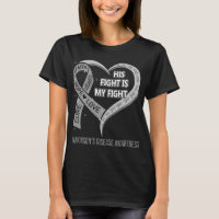 His Fight Is My Fight Parkinson's Disease Awarenes