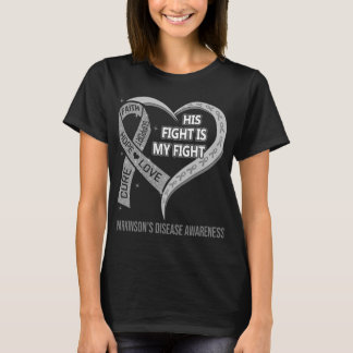 His Fight Is My Fight Parkinson's Disease Awarenes T-Shirt