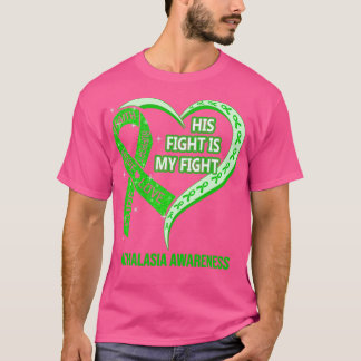 His Fight Is My Fight Ribbon Heart Achalasia Aware T-Shirt