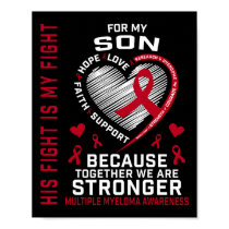 His Fight Is My Fight Son Multiple Myeloma Awarene Poster