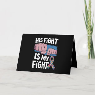 His Fight Is My Fight Support Autism Awareness Thank You Card