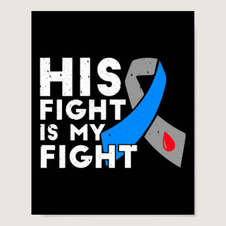 His Fight Is My Fight Type 1 Diabetes Awareness  G Poster