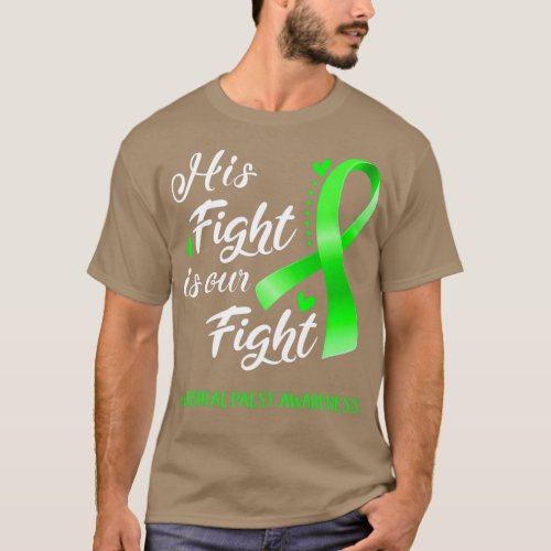 His Fight Is Our Fight Cerebral Palsy Awareness T_Shirt