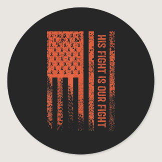 His Fight Is Our Fight Leukemia Awareness 8 Classic Round Sticker