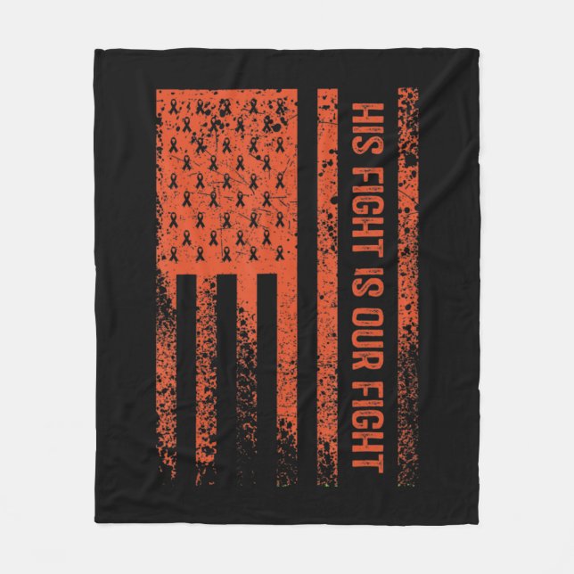 His Fight Is Our Fight Leukemia Awareness 8 Fleece Blanket (Front)