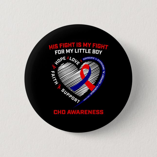 His Fight Little Boy Son Chd Awareness Heart Disea Button (Front)