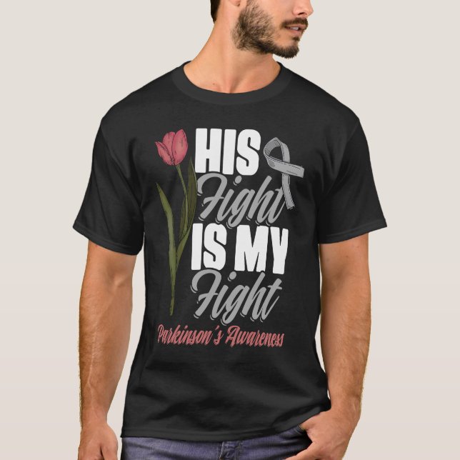 His Fight My Fight PD Tulips Parkinson's Disease W T-Shirt (Front)